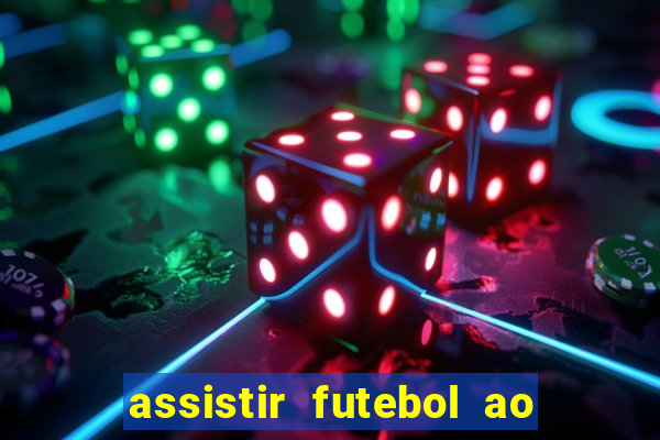 assistir futebol ao vivo portal rmc